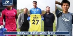 Cầu thủ cao nhất thế giới